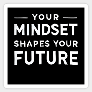Motivational Quote, Mindset Shapes Your Future, Success Sticker